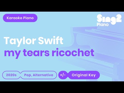 Taylor Swift - my tears ricochet (Karaoke Piano)