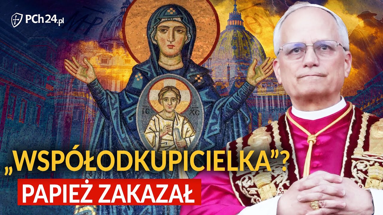 LEON XIV ZAKAZAŁ TYTUŁU "WSPÓŁODKUPICIELKA". CO SIĘ STAŁO?