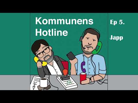 Avdelning 44 - Kommunens Hotline. Ep 5 - Japp