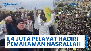 1,4 Juta Pelayat Penuhi Beirut, Ikuti Pemakaman Bos Hizbullah Nasrallah Meski Ada Teror Jet Israel