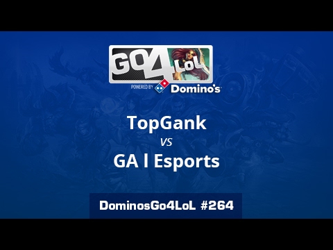 TopGank vs. GA l Esports - Semifinal - Domino's Go4LoL #264