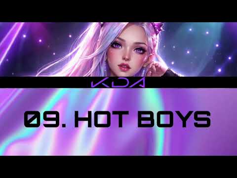 09. HOT BOYS KDA SIGNAL/X fanmade project pro league of legends song AHRI 