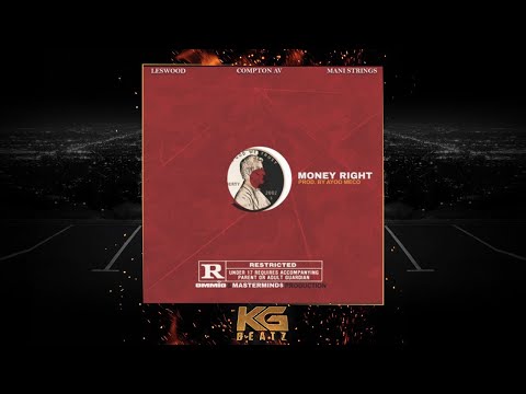 Leswood ft. Compton AV, Mani Strings - Money Right [Prod. By Ayoomeco] [New 2018]