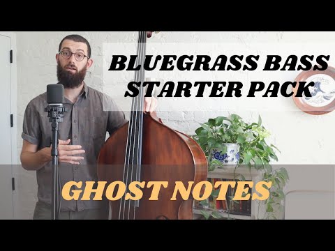 Bluegrass Bass Lessons: Technique Video #2 - Ghost Notes
