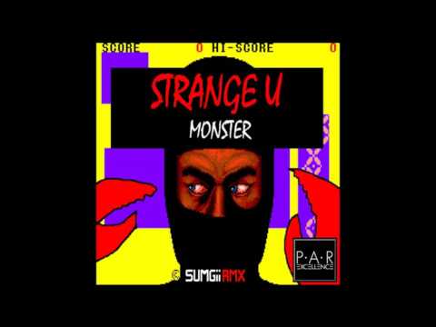 Strange U - Monster [Sumgii remix]