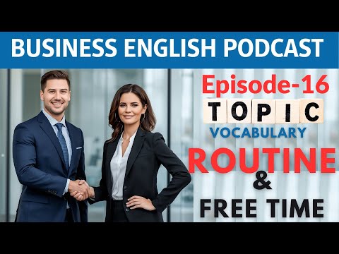 “𝗥𝗼𝘂𝘁𝗶𝗻𝗲𝘀 𝗮𝗻𝗱 𝗙𝗿𝗲𝗲 𝗧𝗶𝗺𝗲 𝗩𝗼𝗰𝗮𝗯𝘂𝗹𝗮𝗿𝘆 | 𝗘𝘃𝗲𝗿𝘆𝗱𝗮𝘆 𝗘𝗻𝗴𝗹𝗶𝘀𝗵 𝘄𝗶𝘁𝗵 𝗞𝘂𝗹𝗱𝗲𝗲𝗽 & 𝗔𝗻𝗷𝗮𝗹𝗶”