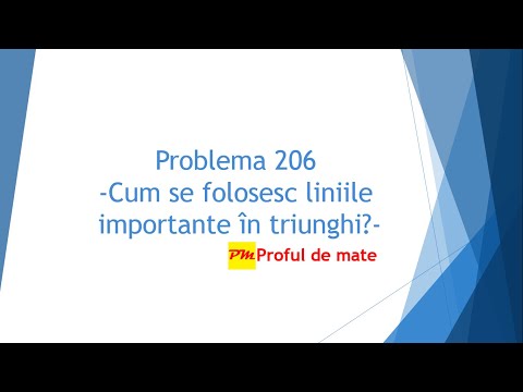 Problema 206: Cum se folosesc liniile importante în triunghi? #profuldemate #REZOLVteme #triunghi