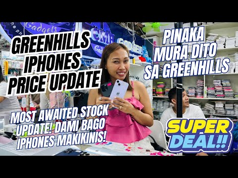 JUNE 2024 IPHONE PRICE AND STOCK UPDATE DITO SA GREENHILLS! SOBRA MURA NA NG IPHONES DITO! LEGIT!