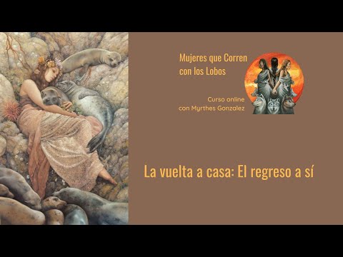 Mujeres que Corren com los Lobos - Resumen de los puntos simbólicos del capítulo 10