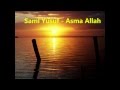 Sami Yusuf - Asma Allah(+перевод на русский).wmv 