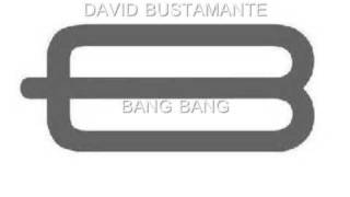 Bustamante - Bang bang
