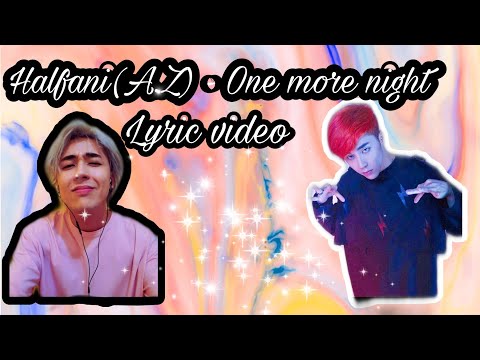 A.Z (Halfani) - One more night (Lyrics)