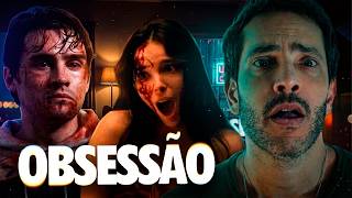 Eu Assisti OBSESSÃO...