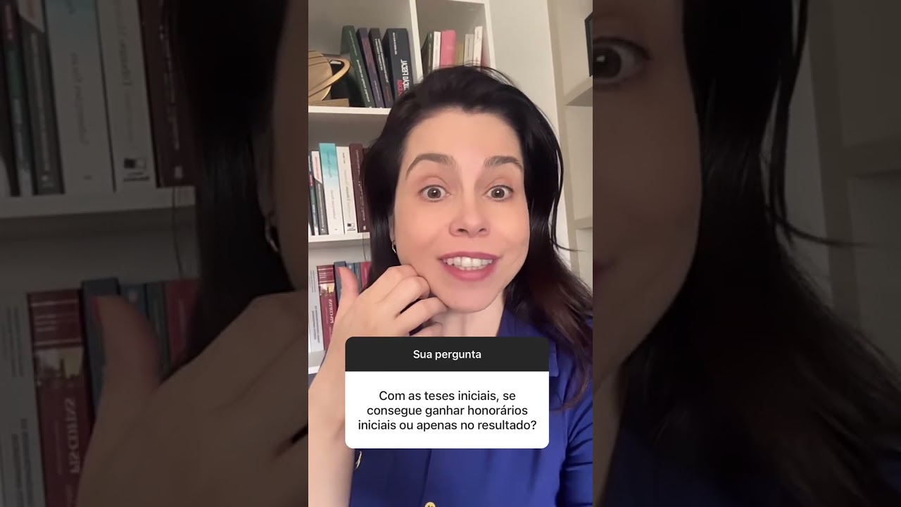 Teses iniciais já permitem ganhar honorários? Ou apenas no resultado?