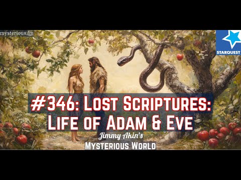 Lost Scriptures: The Life of Adam & Eve - Jimmy Akin's Mysterious World