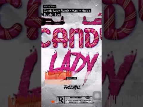 Candylady remix Manny Mula x Booder Boo