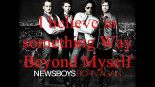 Way Beyond Myself - Newsboys with Lyrics