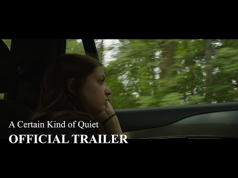 A Certain Kind of Quiet