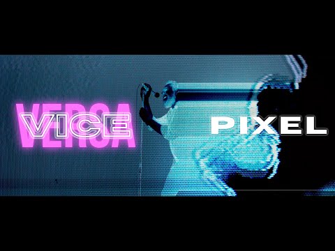 Vice Versa - Pixel (Official Music Video)
