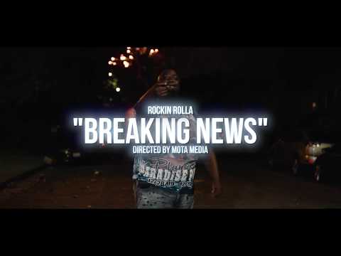Rockin Rolla - "Breaking News" | Dir by Mota Media