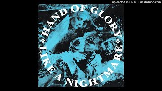 Hand Of Glory - Give Up The Ghost