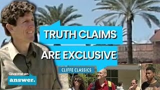 Cliffe Knechtle | Are Truth Claims Exclusive? | Give Me an Answer