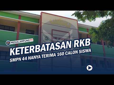 Keterbatasan RKB, SMPN 44 Bandarlampung hanya Terima 160 Cal