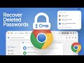 How To Recover Deleted Passwords In Google Chrome