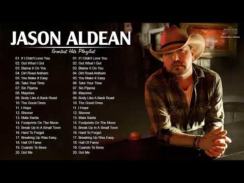 Jason Aldean Greatest Hits Full Album | Jason Aldean Best Songs 2022