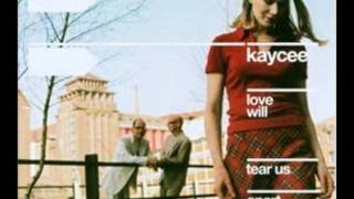 Kaycee - Love Will Tear Us Apart-joy division