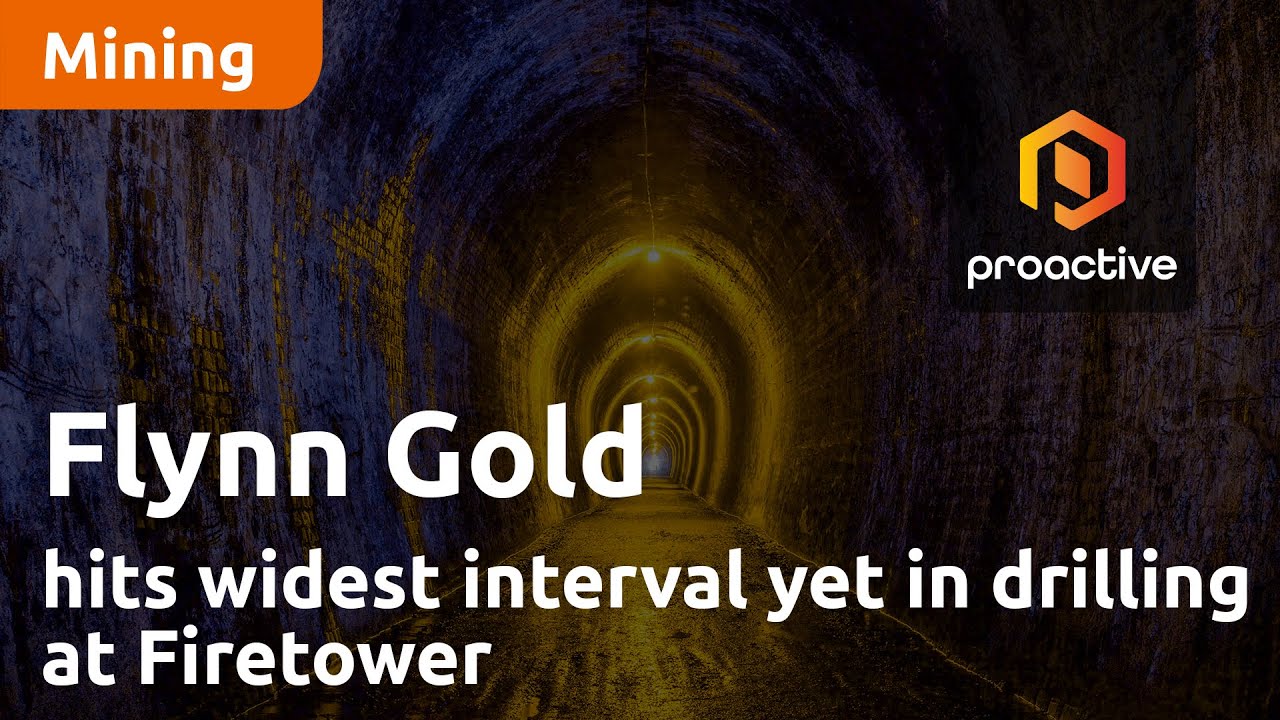Flynn Gold hits widest interval yet in drilling at Firetower