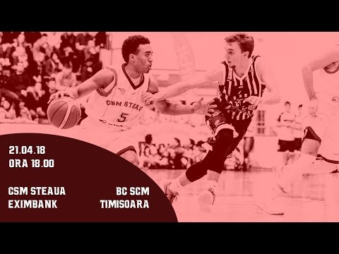 LNBM 2017-2018: CSM Steaua Eximbank - BC SCM Timisoara