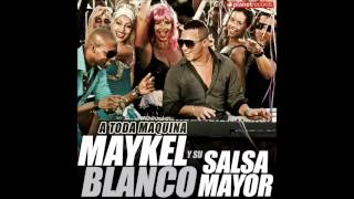 Tremenda Pinta - Maikel Blanco 2013. A toda maquina