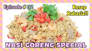 Episode 32 : Nasi Goreng Special
