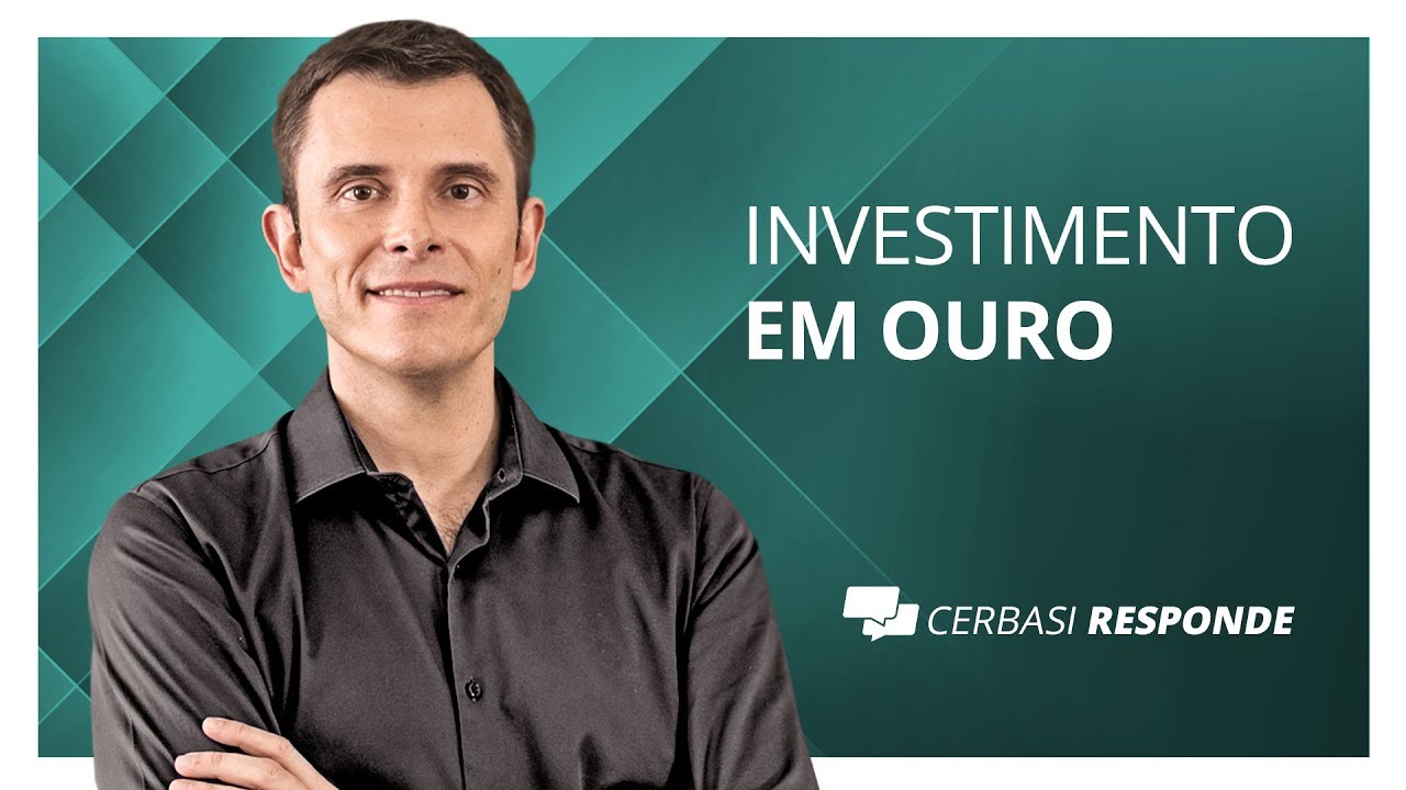 Investir em ouro? - #CerbasiResponde