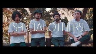 SPECIAL OTHERS - コラボ作品集 『SPECIAL OTHERSⅡ』特報