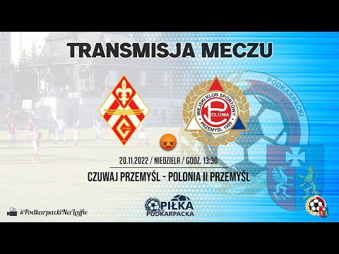 NA ŻYWO | DERBY | CZUWAJ Przemyśl - POLONIA II Przemyśl | 20.11.2022 | #live #pzpn