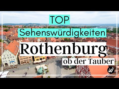 Rothenburg ob der Tauber | TOP Sights | Travel Tips | Holidays in Germany | Bavaria