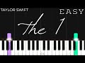 Taylor Swift - the 1 | EASY Piano Tutorial
