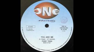 Funny Twins  ‎– You And Me (Vocal) 1987
