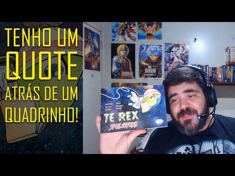 Vlog: Tenho um quote atrás de um quadrinho! Conheça Tê Rex.