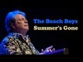 The Beach Boys  "Summer's Gone"