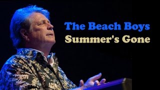 The Beach Boys  "Summer's Gone"