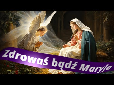 Zdrowaś bądź; Pannaś nad pannami, Święta nad świętymi. Najświętsza Maryja, módl się dziś za nami ...
