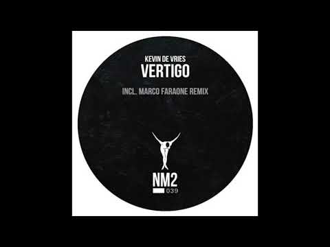 Kevin De Vries - Vertigo (Marco Faraone remix)