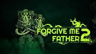 VideoImage1 Forgive Me Father 2