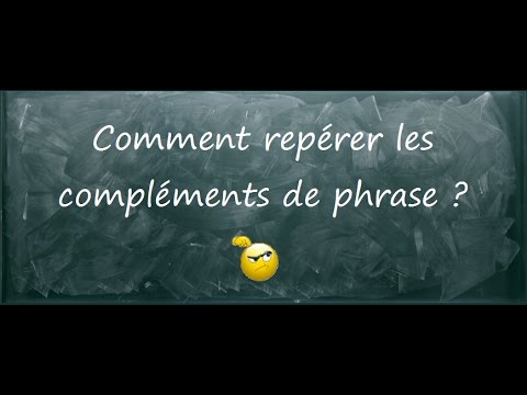 Comment distinguer complément de verbe et complément de phrase