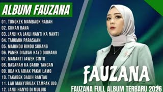 Download lagu LAGU MINANG TERBARU FAUZANA FULL ALBUM TERPOPULER 2026 -TUNGKEK MAMBAOK RABAH, CIINAN BANA mp3 Download lagu LAGU MINANG TERBARU FAUZANA FULL ALBUM TERPOPULER 2026 -TUNGKEK MAMBAOK RABAH, CIINAN BANA mp3