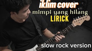 Download lagu VIRAL!! Mimpi Yang Hilang - Iklim | Cover Lirik Slow Rock Version (Full Lagu Nostalgia Malaysia) mp3 Download lagu VIRAL!! Mimpi Yang Hilang - Iklim | Cover Lirik Slow Rock Version (Full Lagu Nostalgia Malaysia) mp3