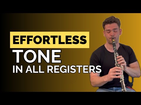 How to Play Effortlessly in All Registers of the Clarinet